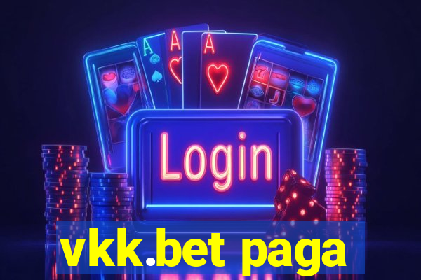 vkk.bet paga